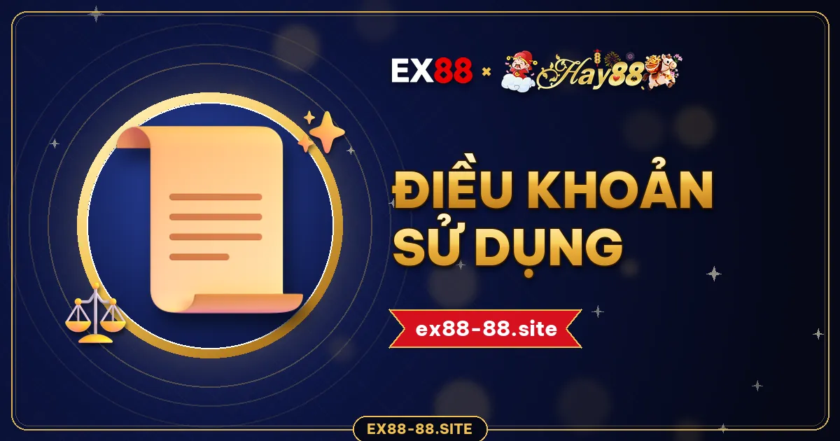 Điều khoản sử dụng ex88-88.site