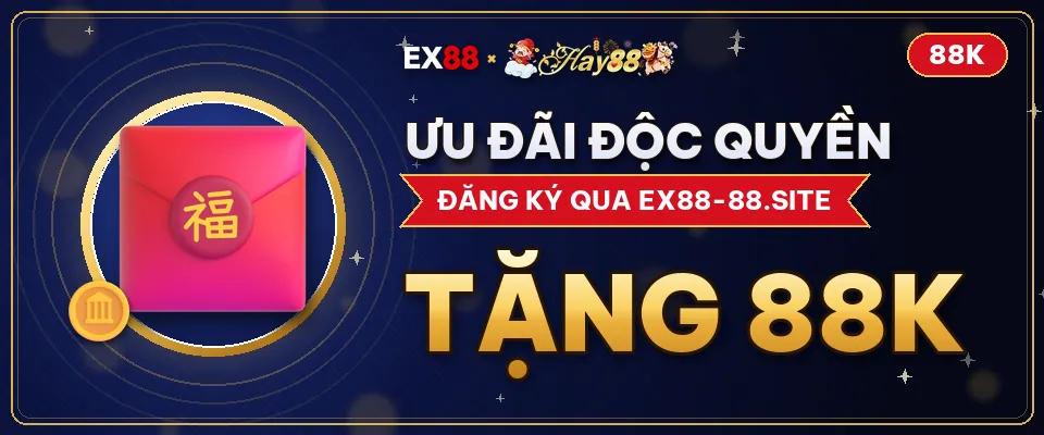 Ưu đãi độc quyền ex88-88.site – Tặng 88K – khuyến mãi EX88 x Hay88 88K